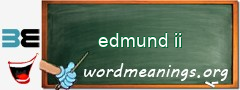 WordMeaning blackboard for edmund ii